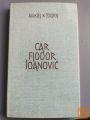 CAR FJODOR IOANOVIČ - TRAGEDIJA V PETIH DELIH 1868