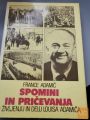 SPOMINI IN PRIČEVANJA O ŽIVLJENJU IN DELU LOUISA ADAMIČA