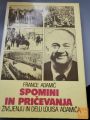 SPOMINI IN PRIČEVANJA O ŽIVLJENJU IN DELU LOUISA ADAMIČA  