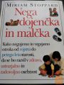 NEGA DOJENČKA IN MALČKA  