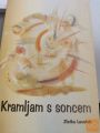 KRAMLJANJE S SONCEM - ZLATKA LEVSTEK